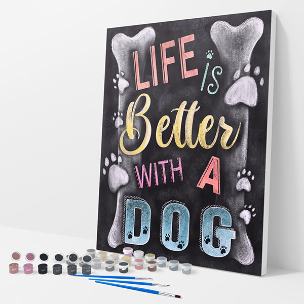 Life is Better with a Dog Kit